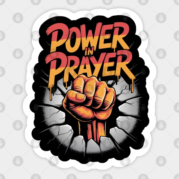 Power in Prayer – Urban Christian Graffiti Design Sticker by Rox